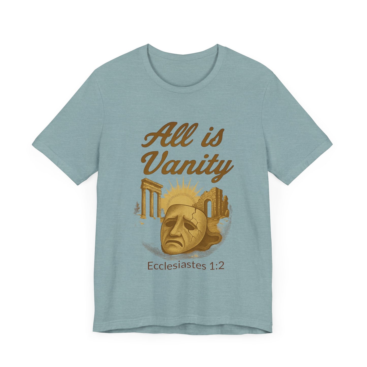 Ecclesiastes Vanity Unisex Tee