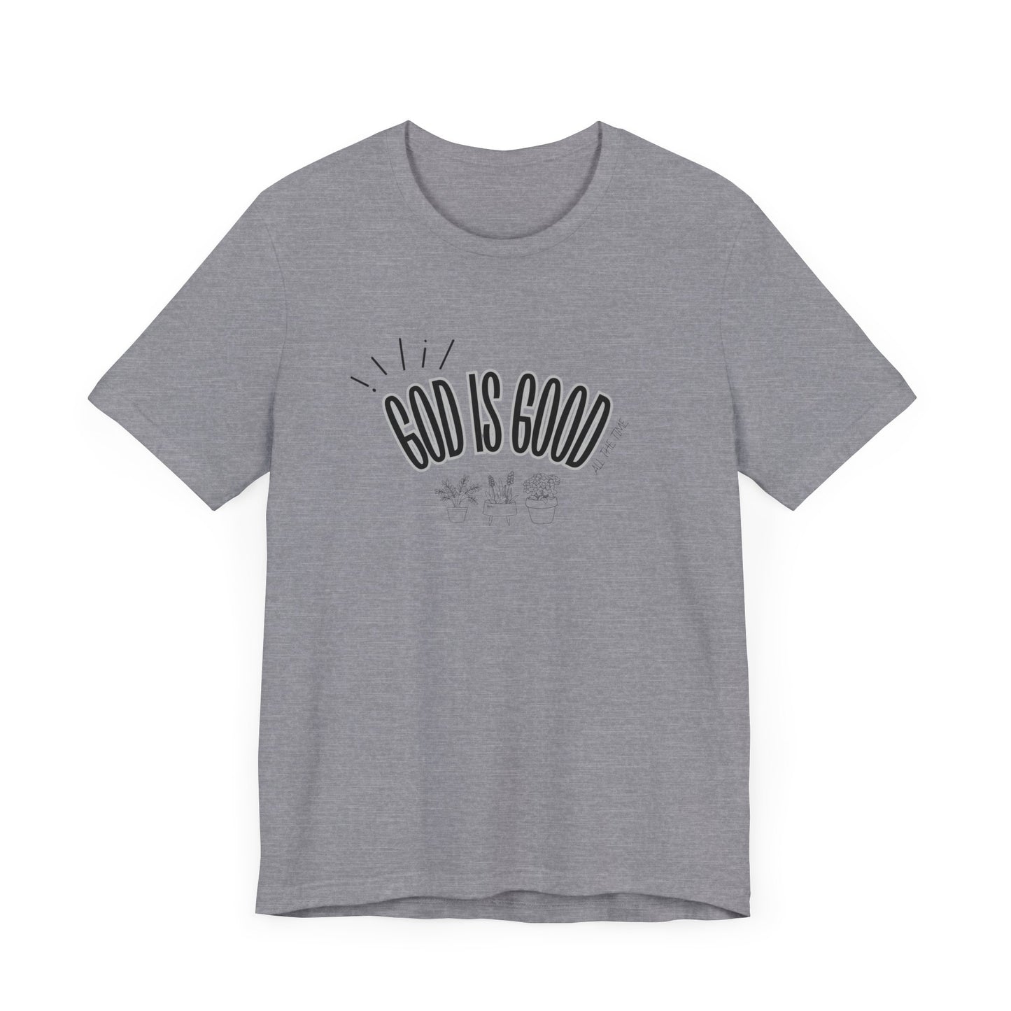 God is Good Unisex T-shirt with Flower Images