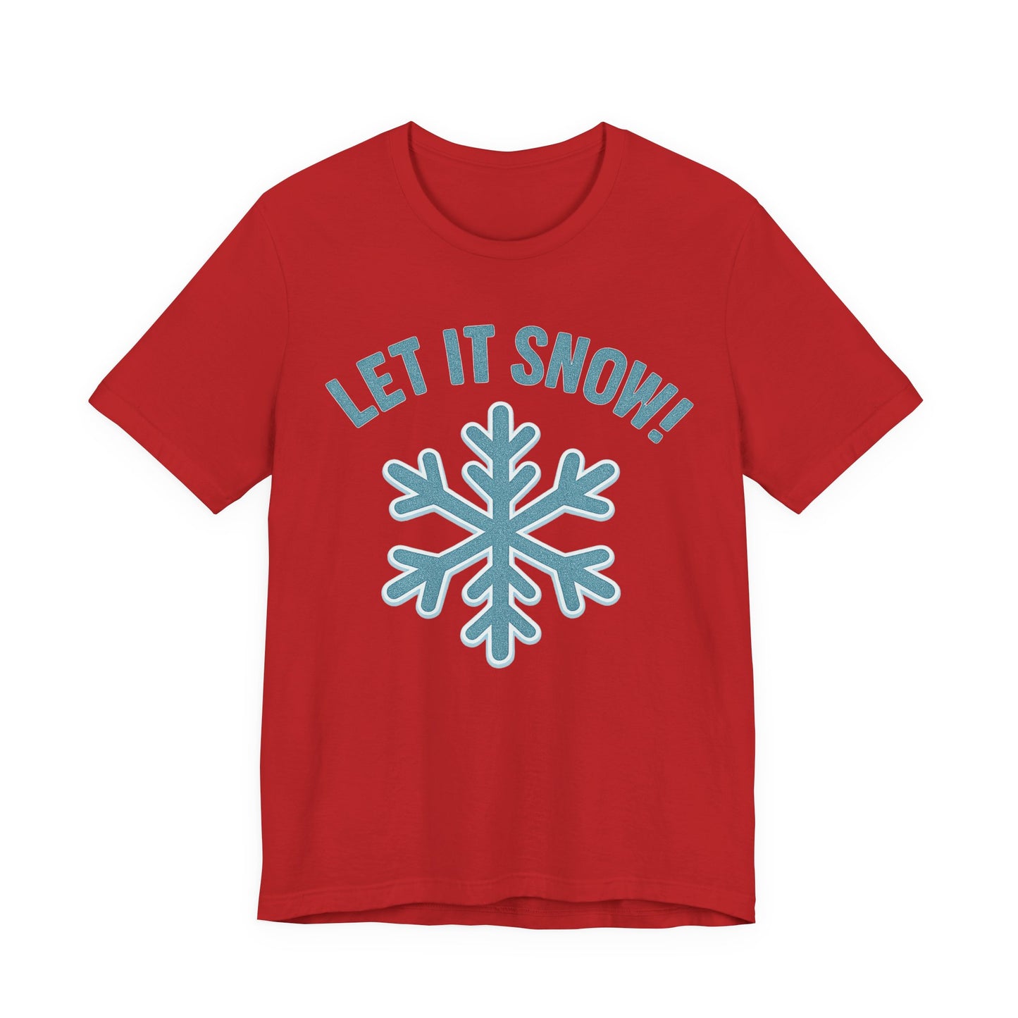 Winter Fun Unisex Tee, Let It Snow Graphic Shirt, Cozy Winter Wear, Holiday Gift, Snow Lover T-Shirt