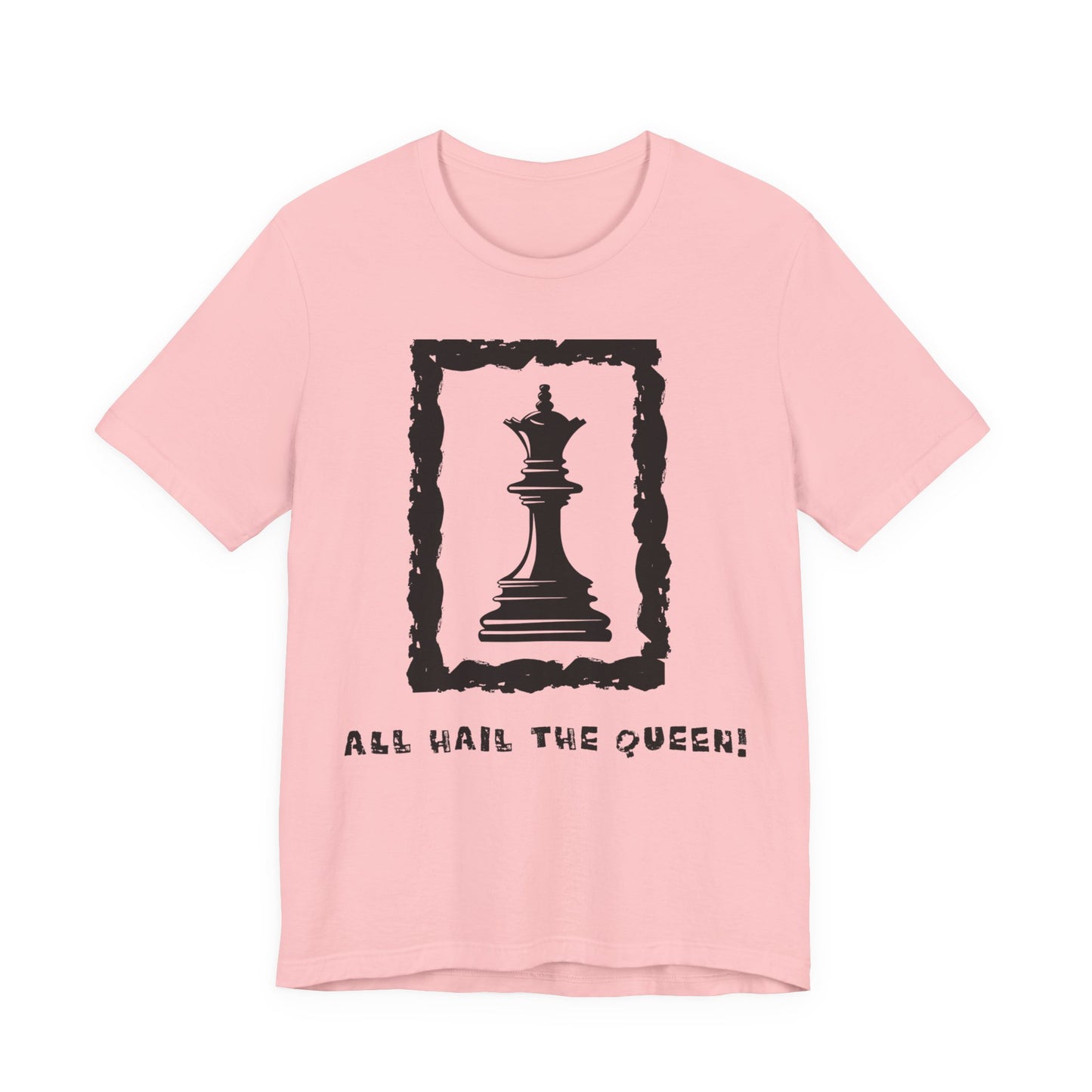 Chess King Unisex Tee - All Hail the King is Here