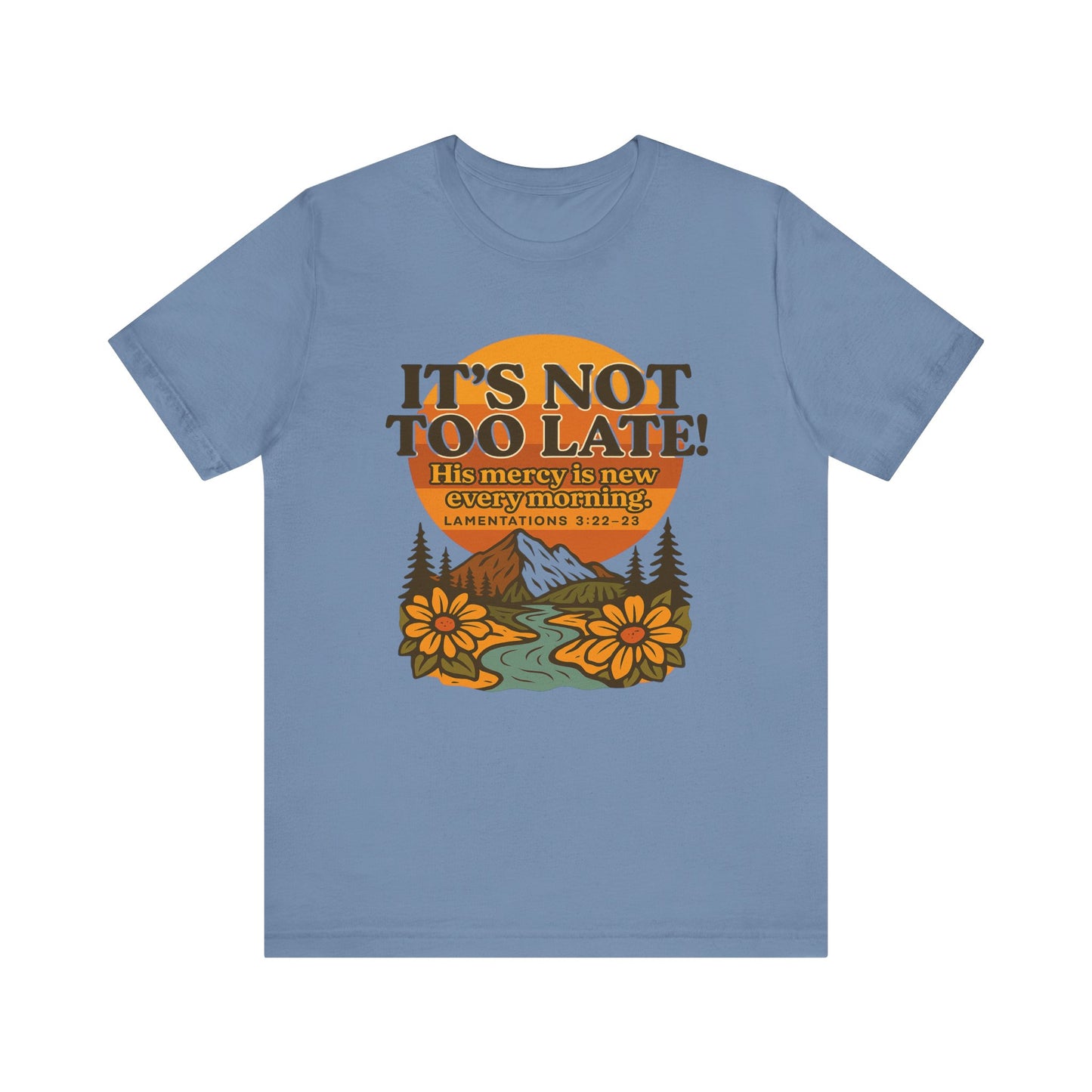 Nature Themed Tee - God's Merciful Reminder