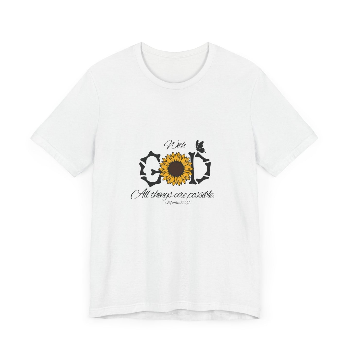 With God, All Things Are Possible with Daisy design: Scripture T-shirt