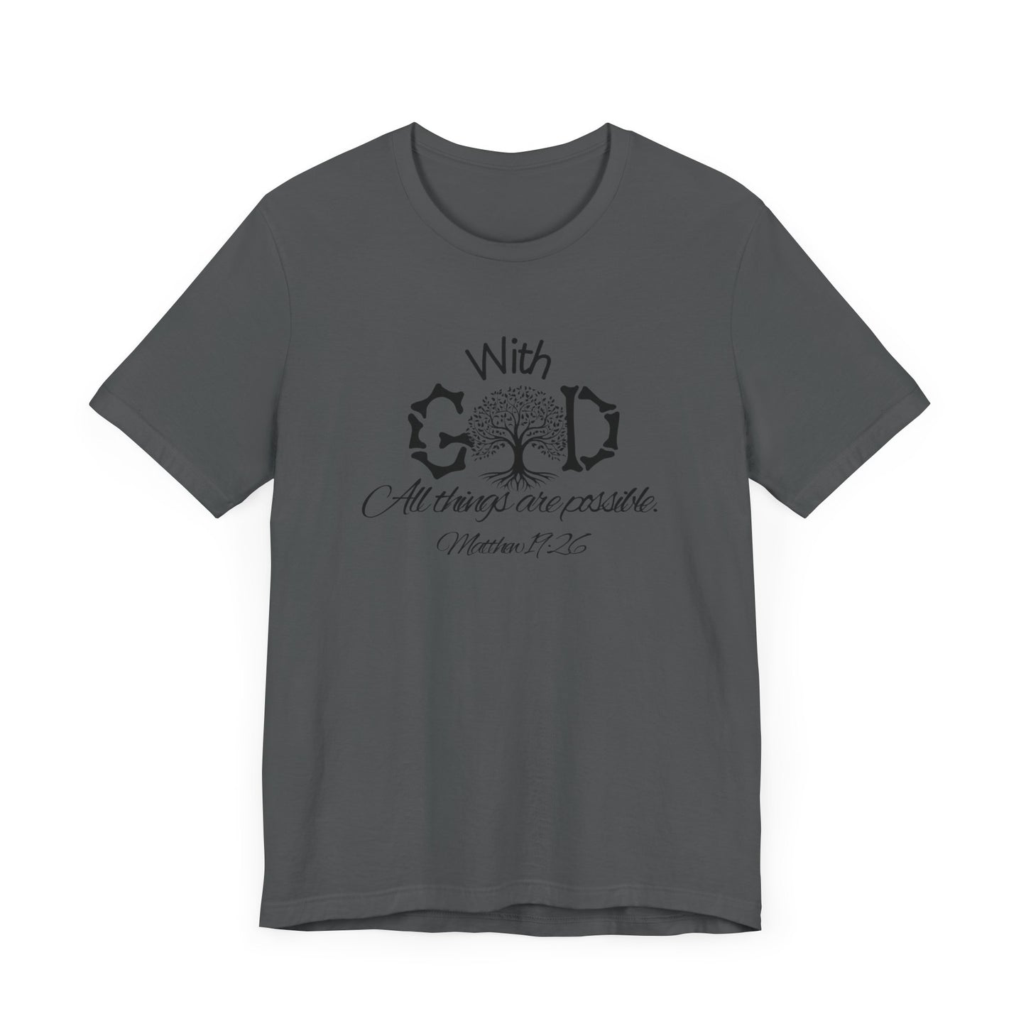 With God All Things Are Possble: Hopeful Tree Scripture T-shirt