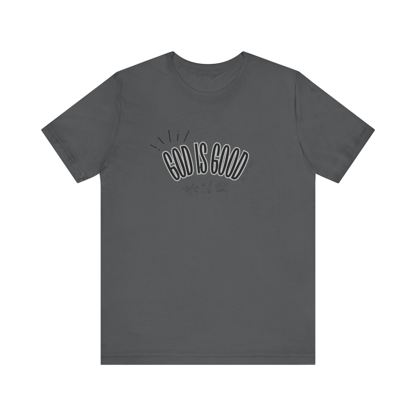 God is Good Unisex T-shirt with Flower Images