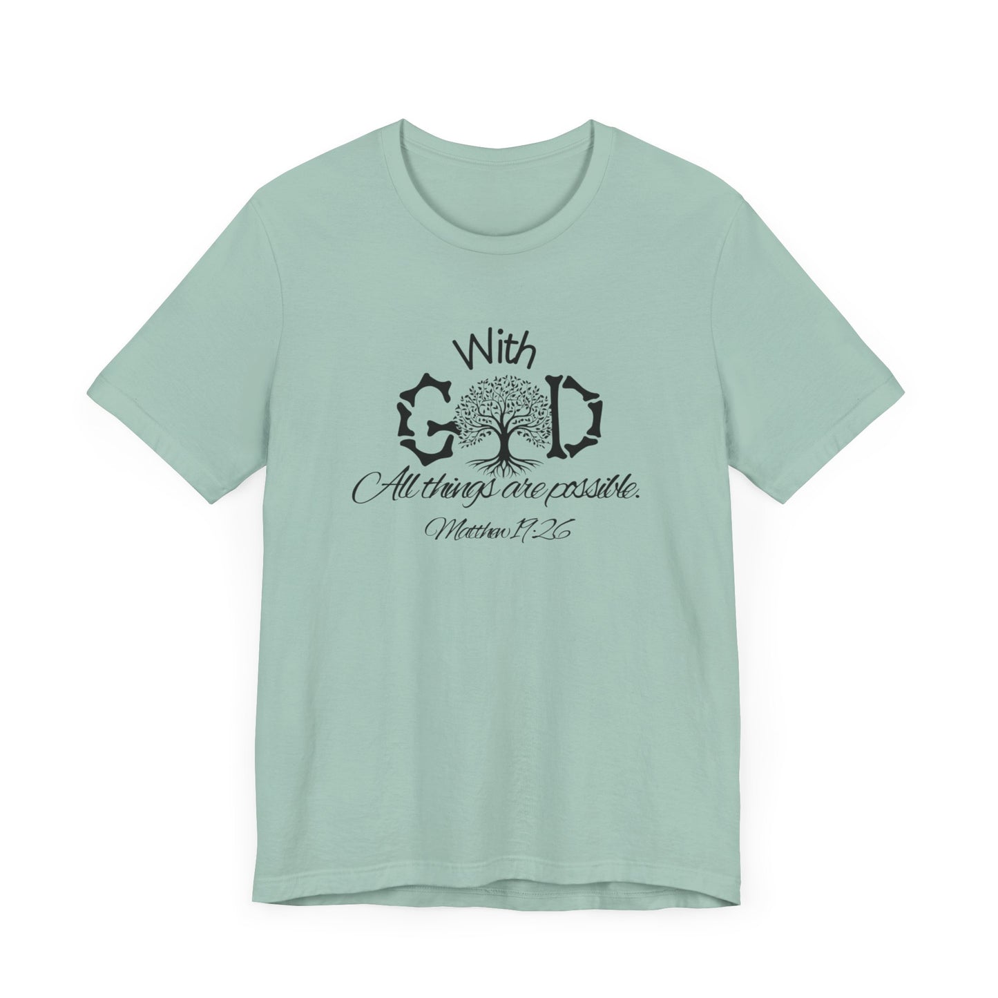 With God All Things Are Possble: Hopeful Tree Scripture T-shirt