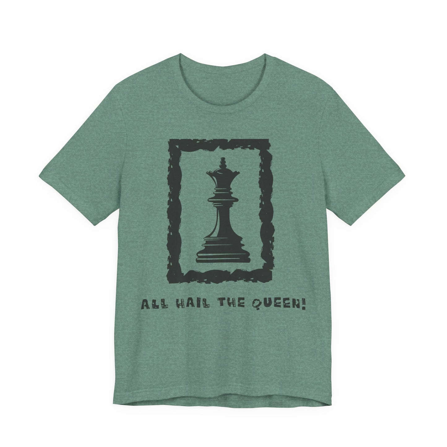 Chess King Unisex Tee - All Hail the King is Here