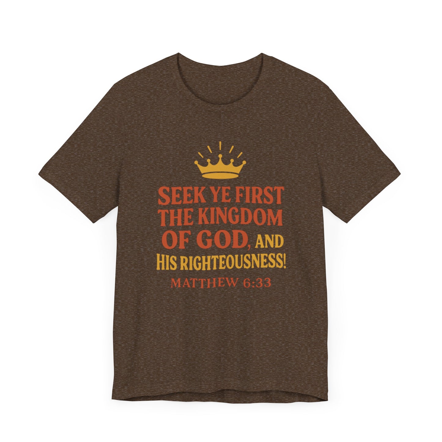Unisex Tee Retro Style Matthew 6:33 Crown King of All Kings Scripture Shirt