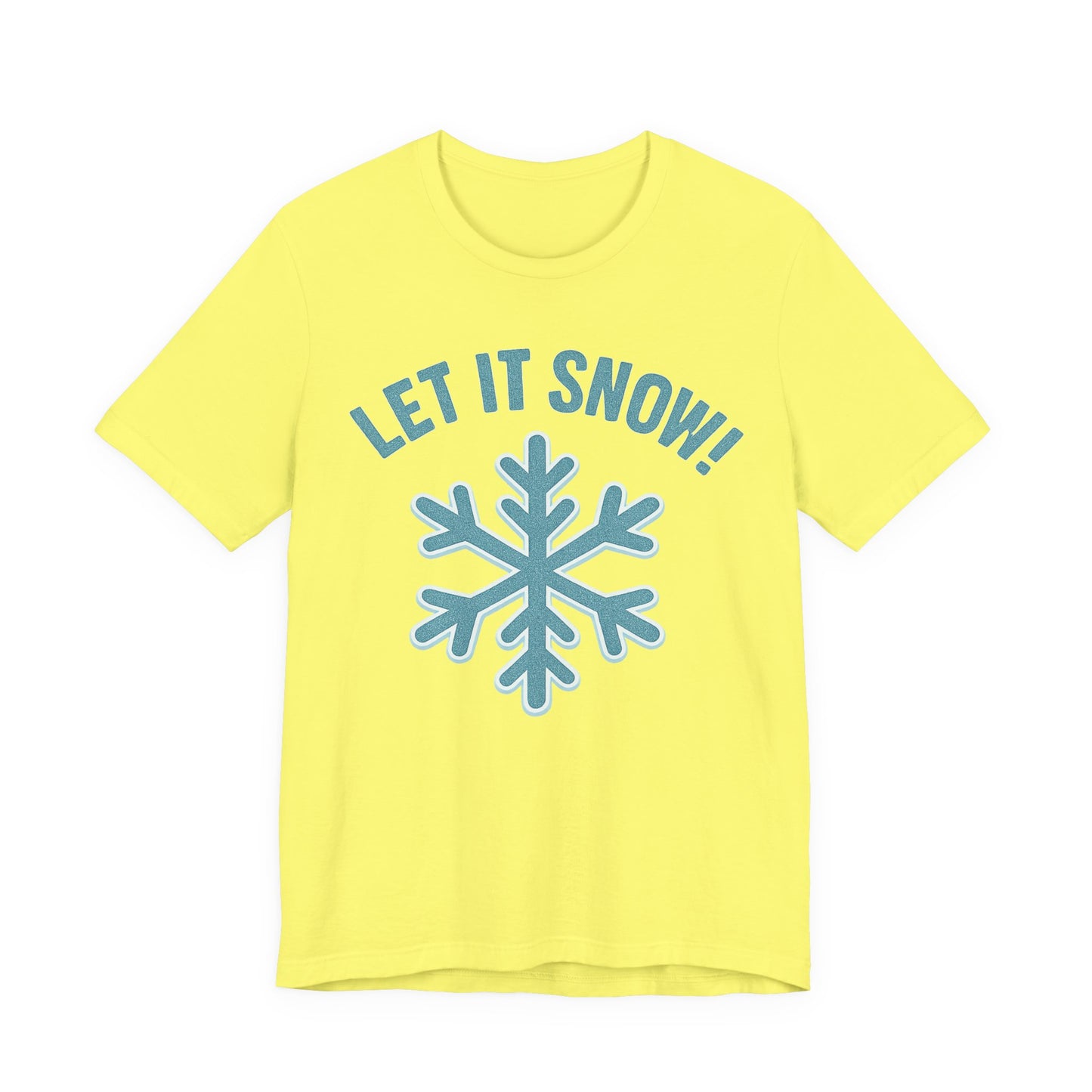 Winter Fun Unisex Tee, Let It Snow Graphic Shirt, Cozy Winter Wear, Holiday Gift, Snow Lover T-Shirt