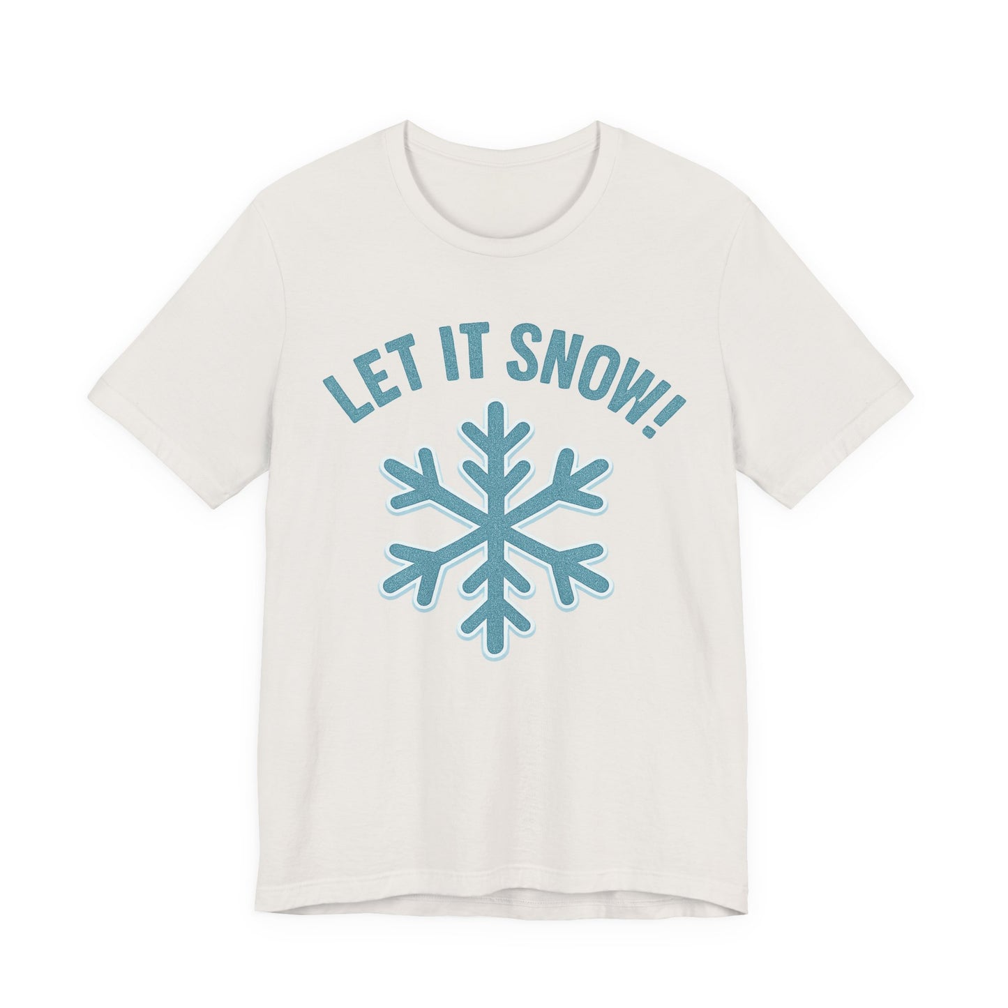 Winter Fun Unisex Tee, Let It Snow Graphic Shirt, Cozy Winter Wear, Holiday Gift, Snow Lover T-Shirt