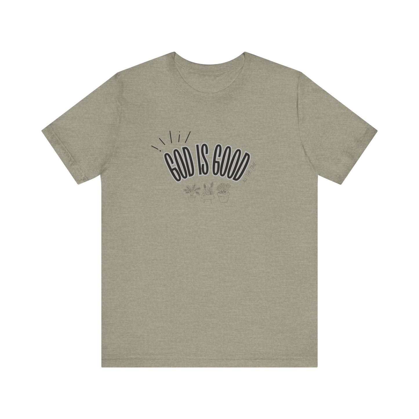 God is Good Unisex T-shirt with Flower Images