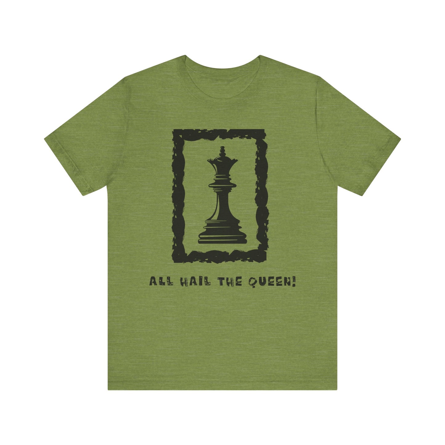 Chess King Unisex Tee - All Hail the King is Here