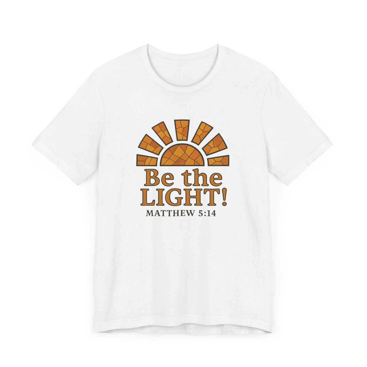 Be The Light Unisex T-shirt