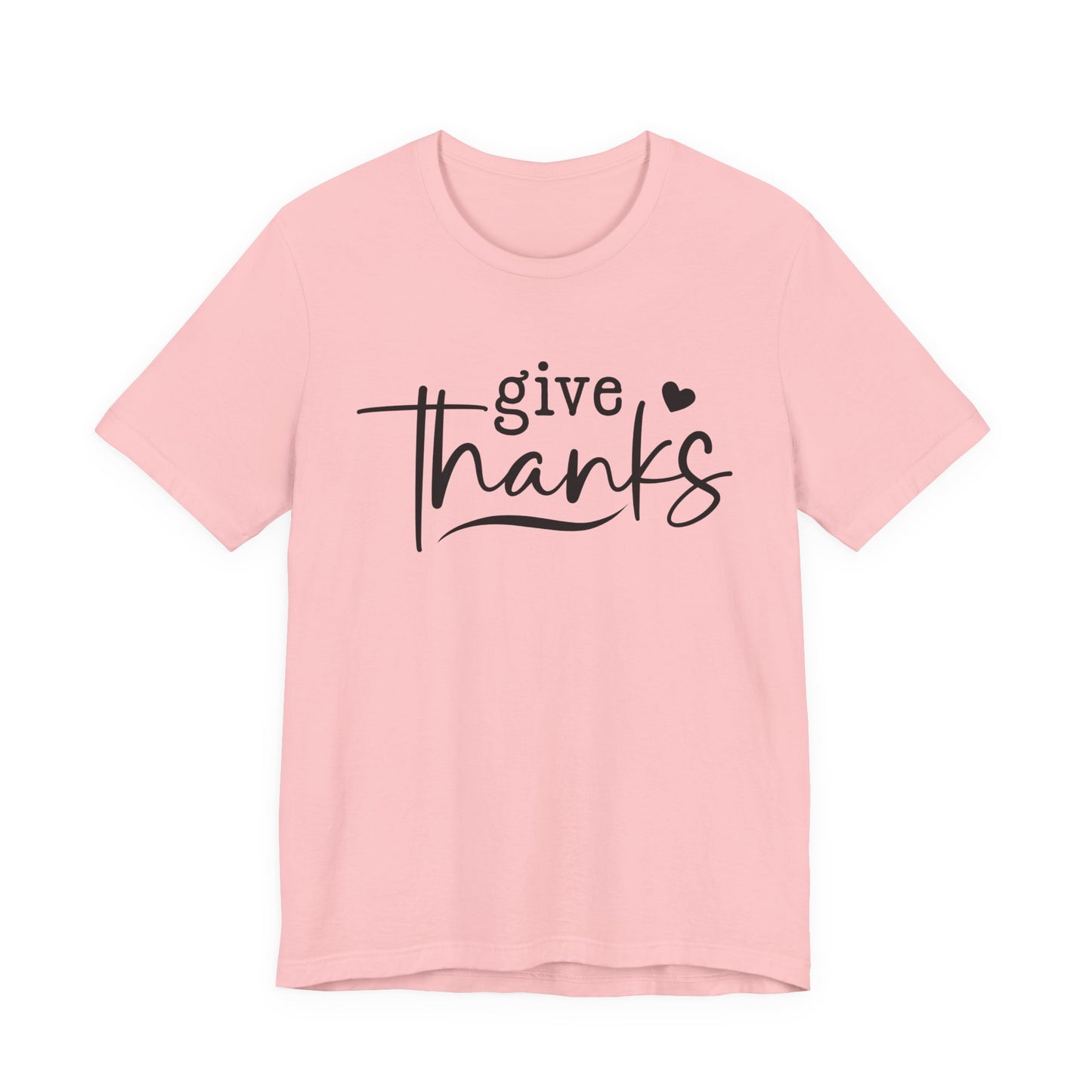 T-Shirt Give Thanks Simple Bold Unisex Tee