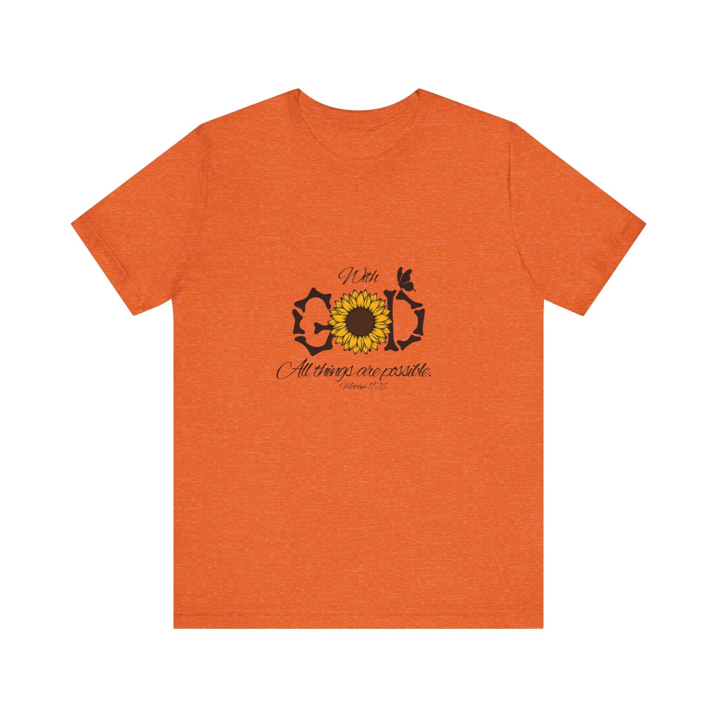 With God, All Things Are Possible with Daisy design: Scripture T-shirt