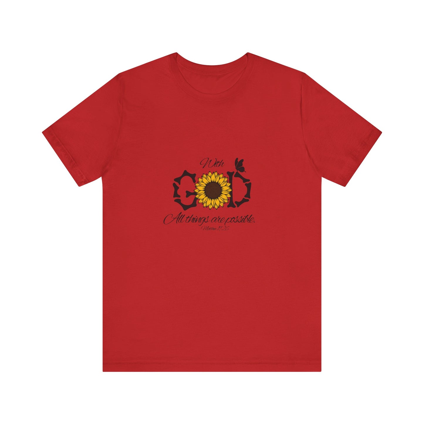 With God, All Things Are Possible with Daisy design: Scripture T-shirt