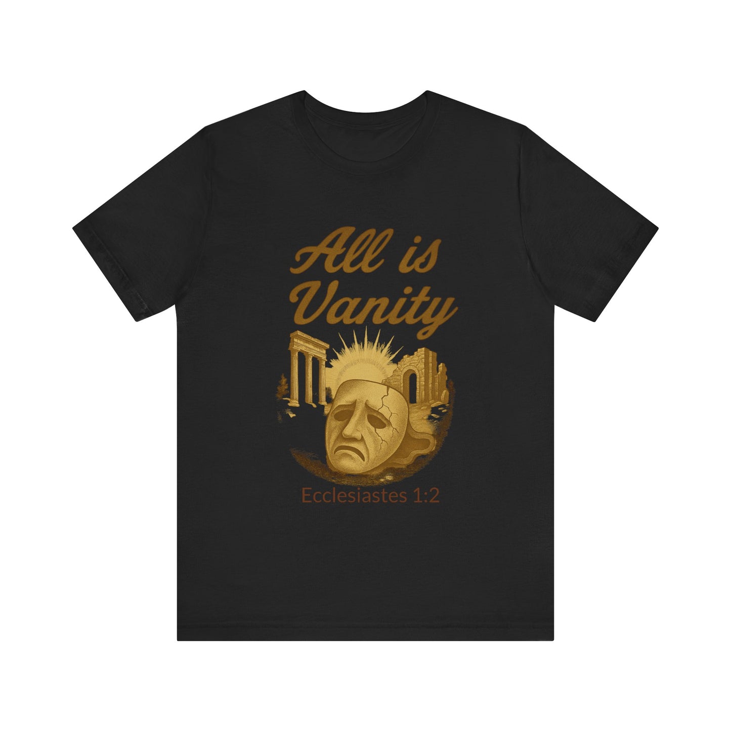 Ecclesiastes Vanity Unisex Tee