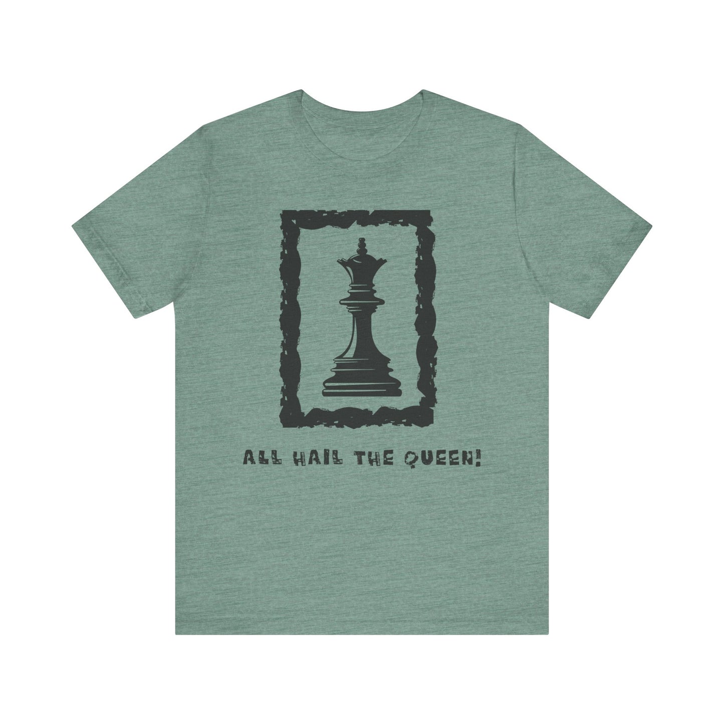 Chess King Unisex Tee - All Hail the King is Here