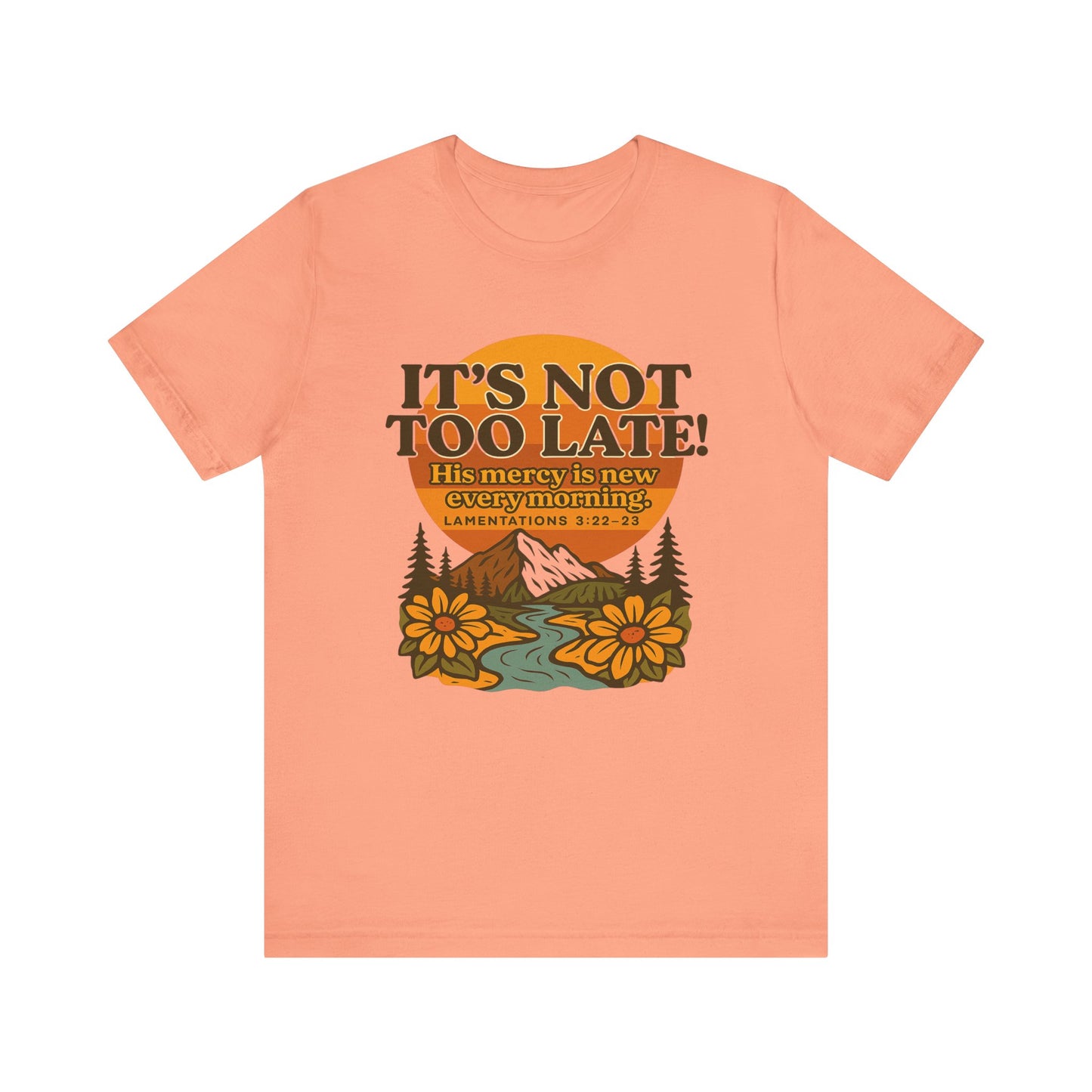 Nature Themed Tee - God's Merciful Reminder