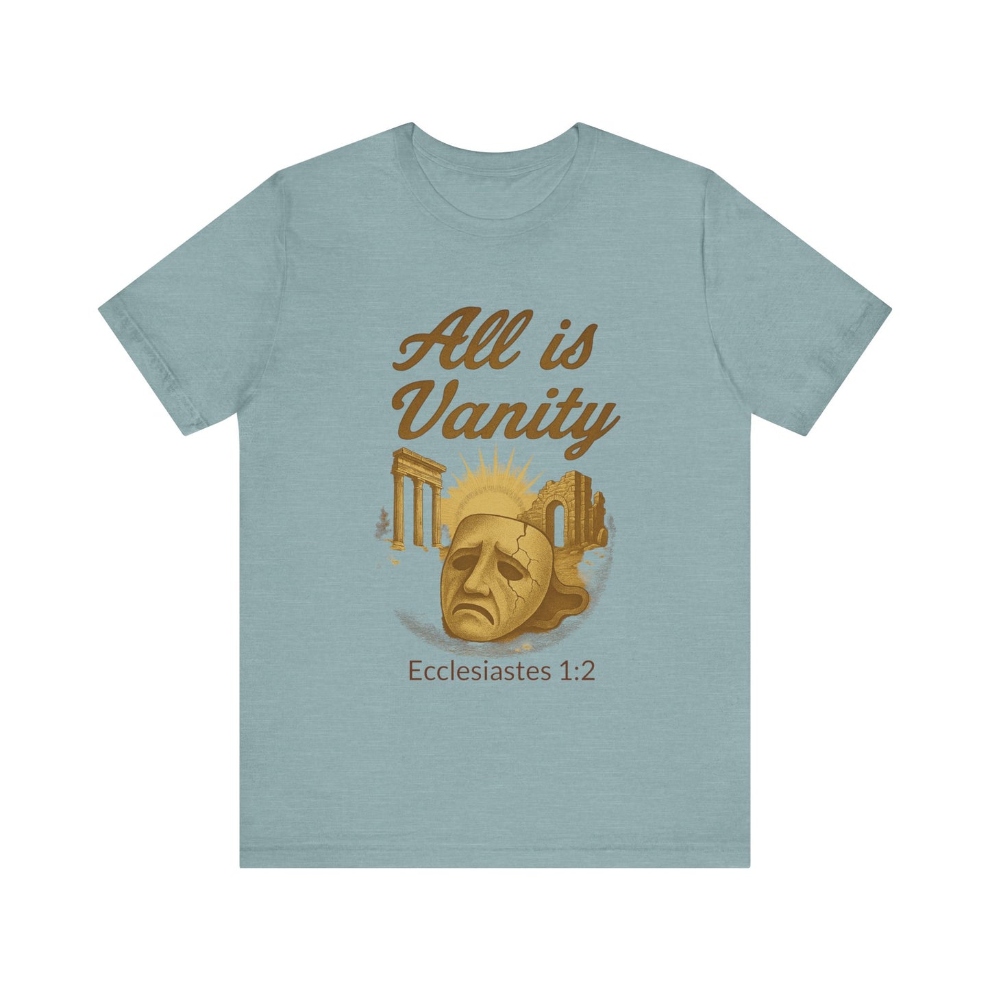 Ecclesiastes Vanity Unisex Tee