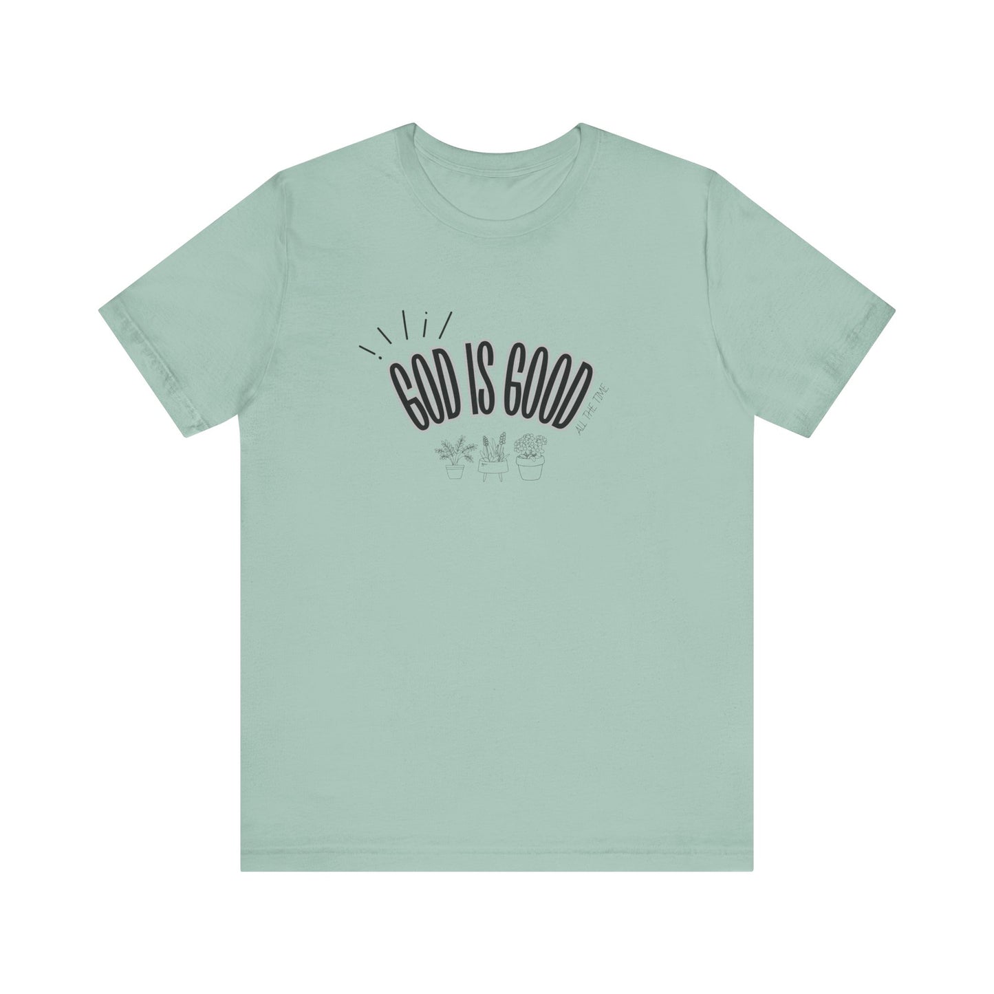 God is Good Unisex T-shirt with Flower Images
