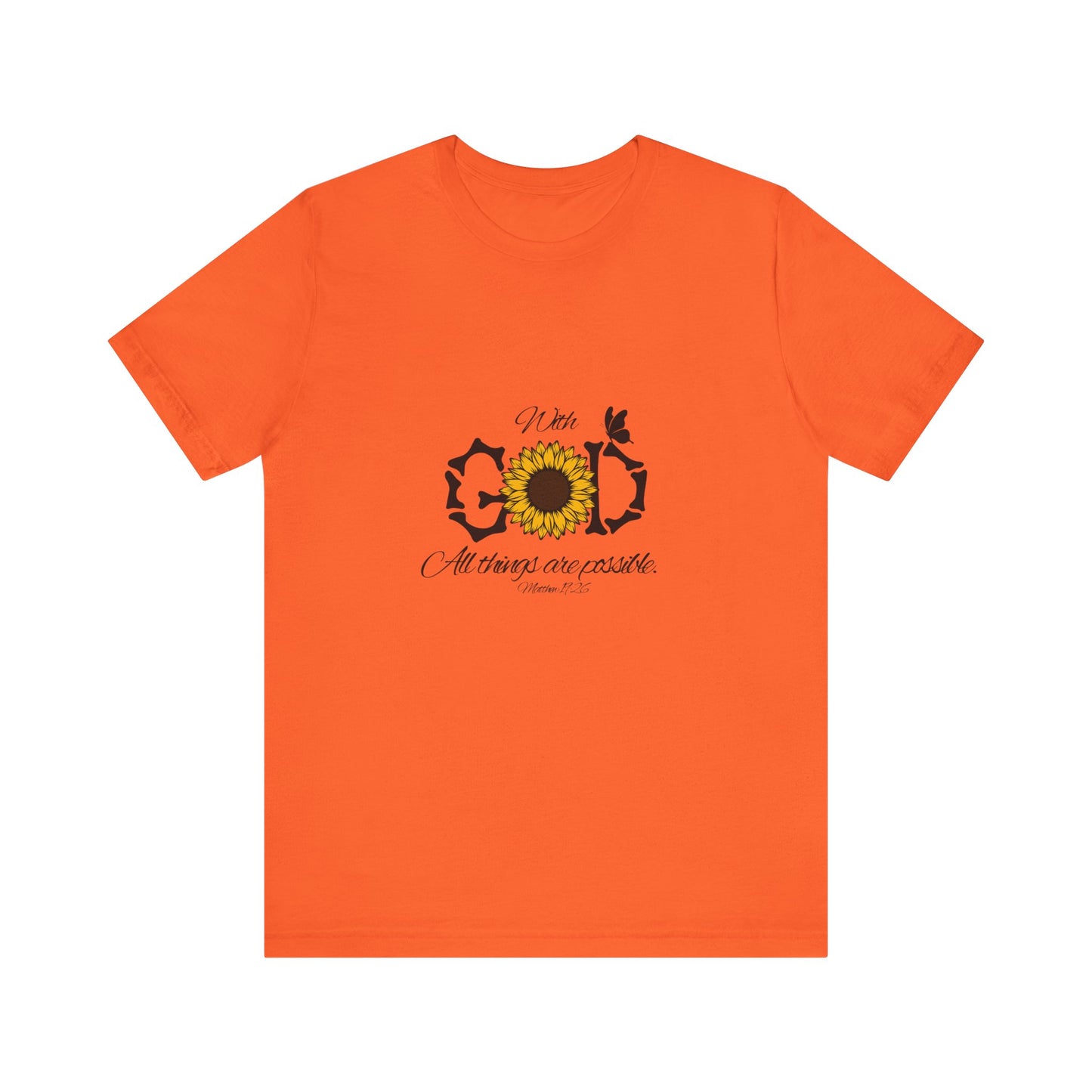 With God, All Things Are Possible with Daisy design: Scripture T-shirt