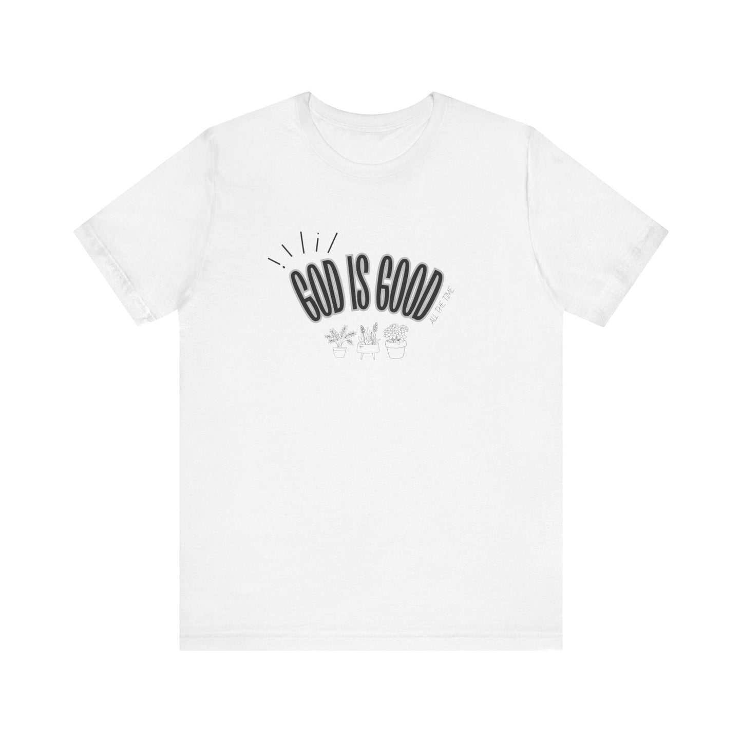 God is Good Unisex T-shirt with Flower Images