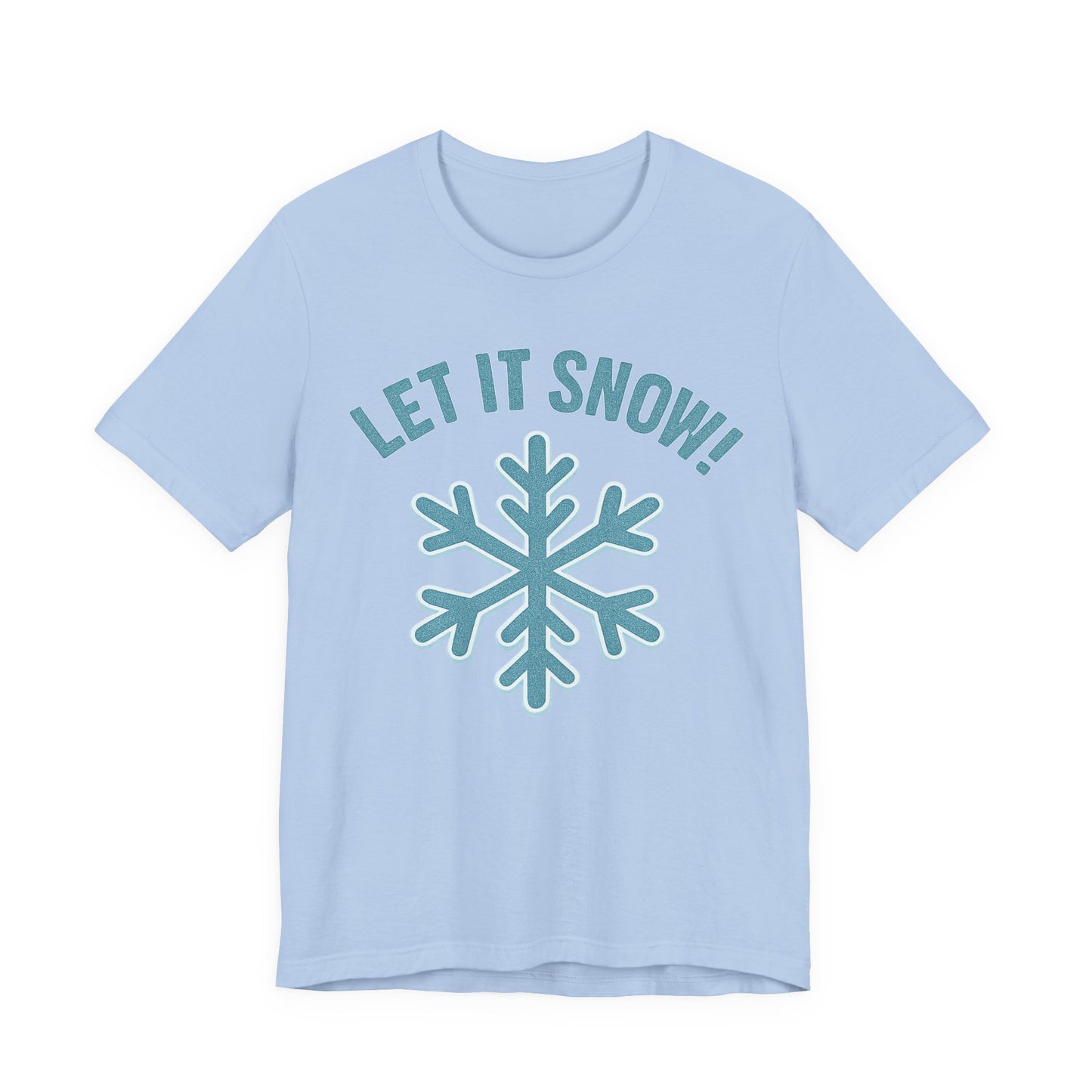 Winter Fun Unisex Tee, Let It Snow Graphic Shirt, Cozy Winter Wear, Holiday Gift, Snow Lover T-Shirt
