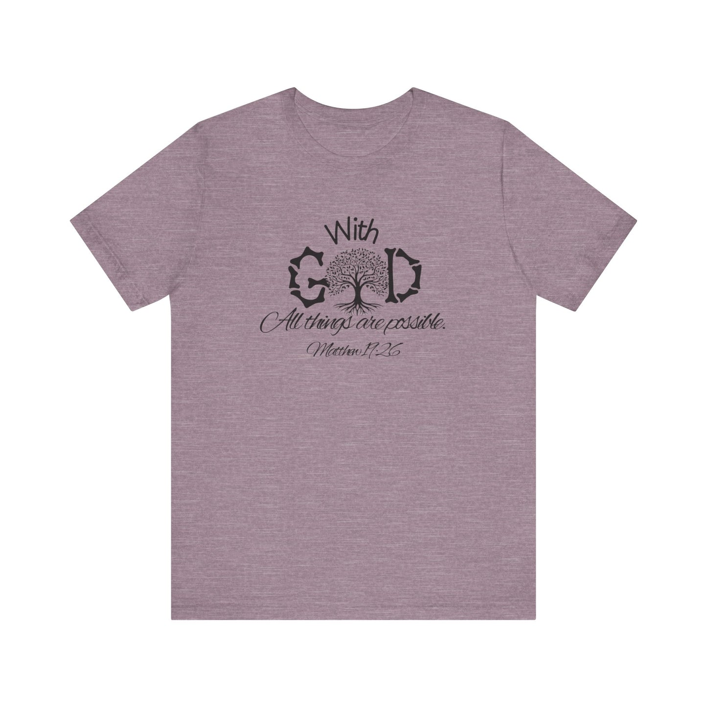 With God All Things Are Possble: Hopeful Tree Scripture T-shirt