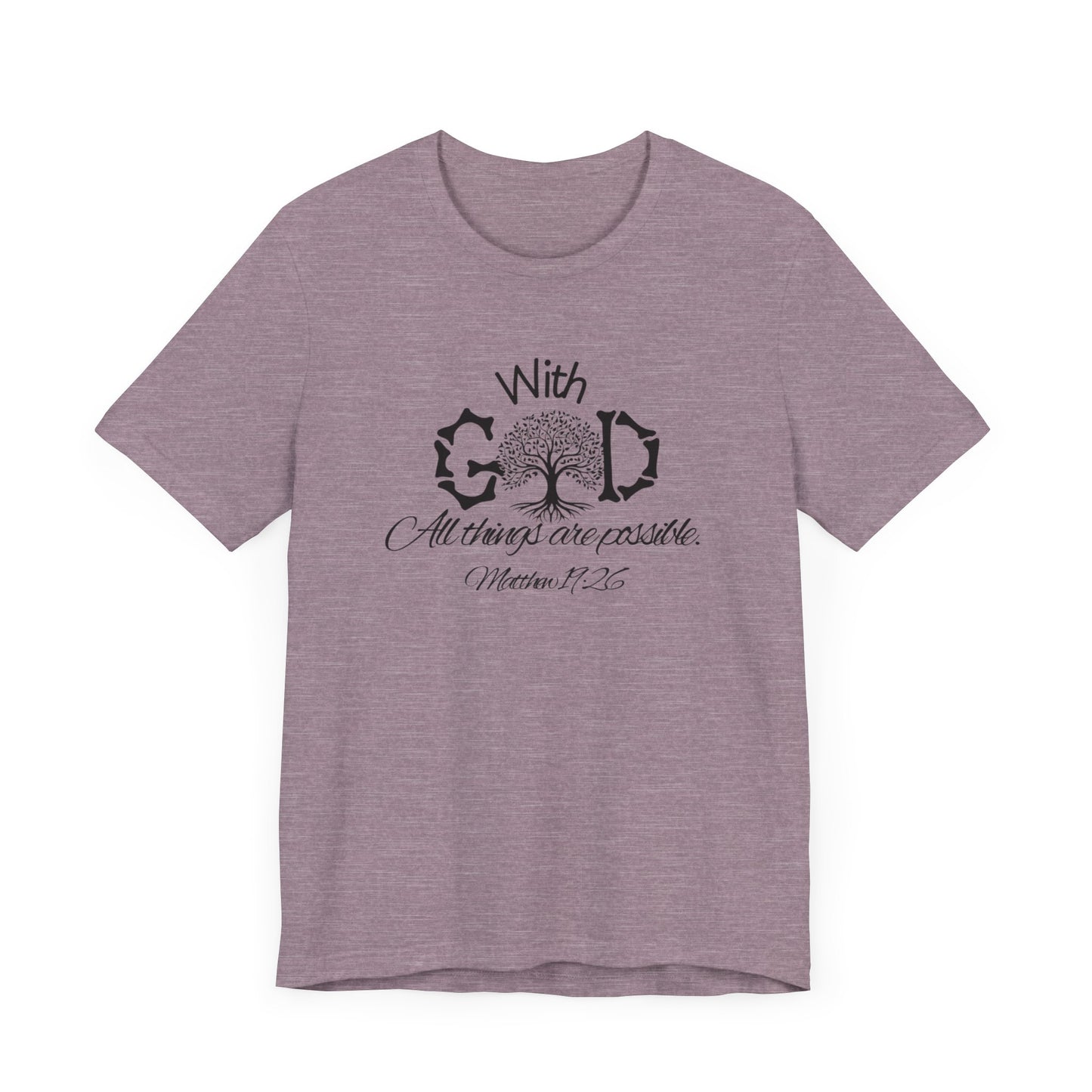 With God All Things Are Possble: Hopeful Tree Scripture T-shirt