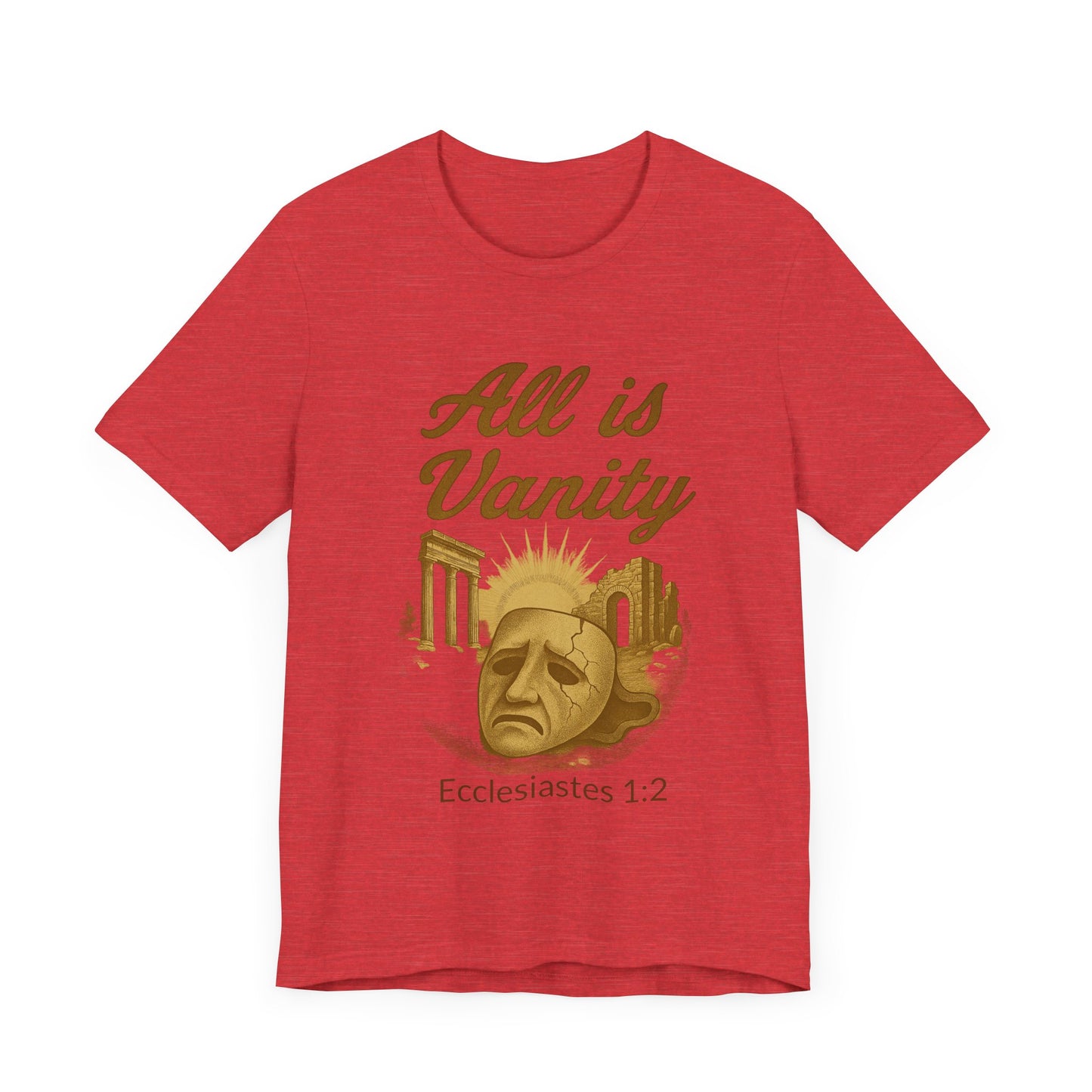 Ecclesiastes Vanity Unisex Tee