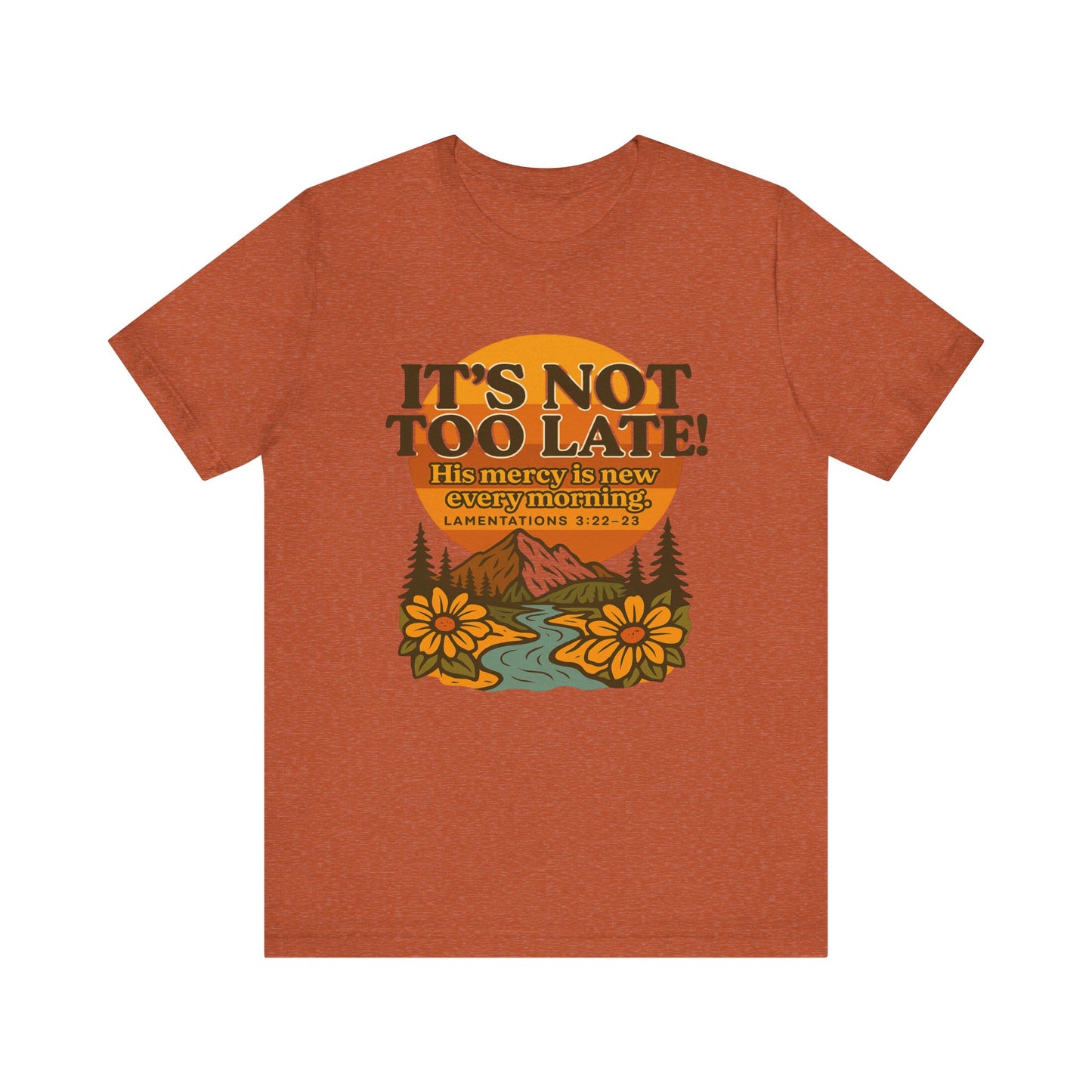 Nature Themed Tee - God's Merciful Reminder