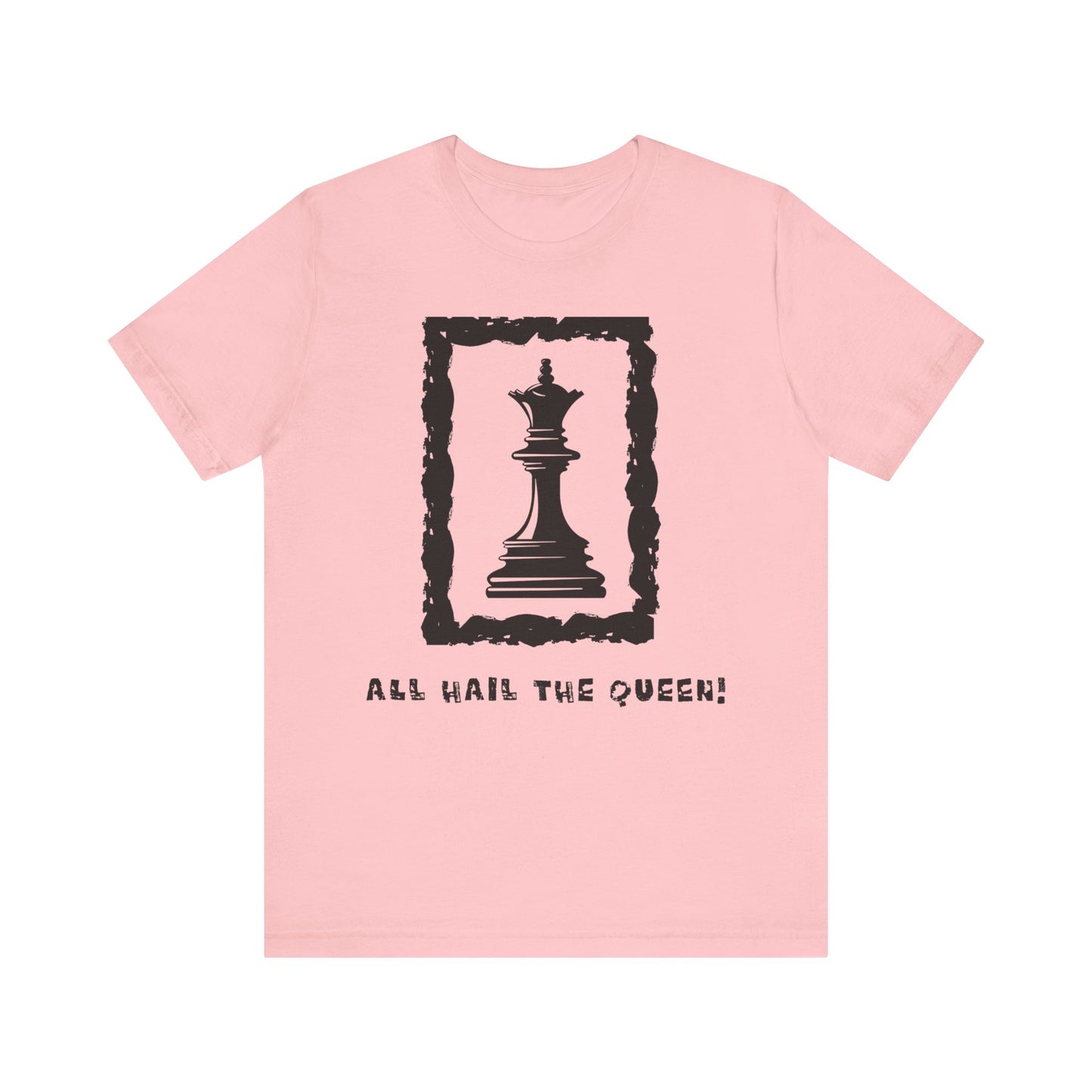 Chess King Unisex Tee - All Hail the King is Here