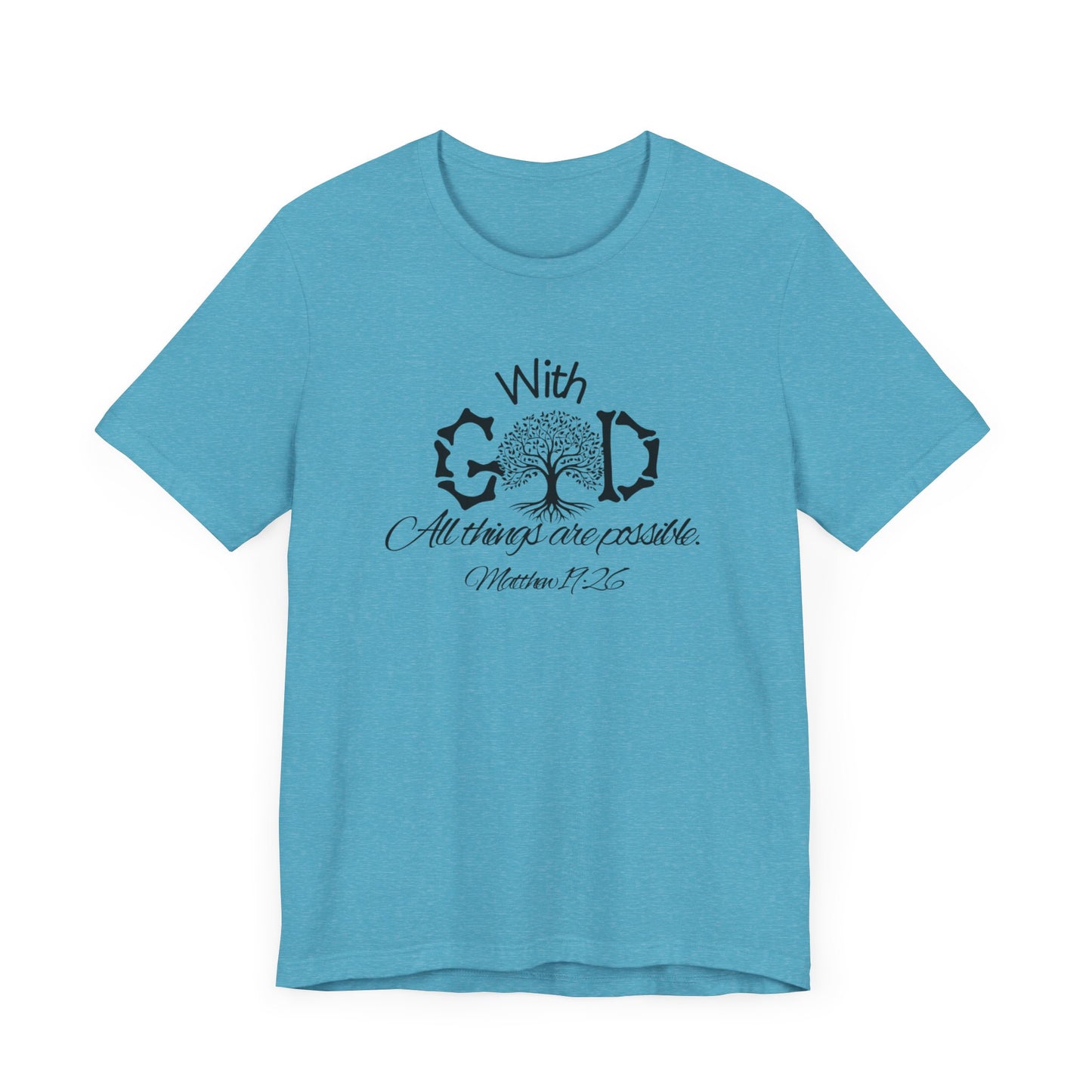With God All Things Are Possble: Hopeful Tree Scripture T-shirt