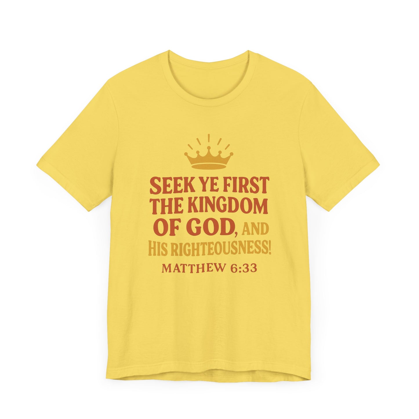 Unisex Tee Retro Style Matthew 6:33 Crown King of All Kings Scripture Shirt