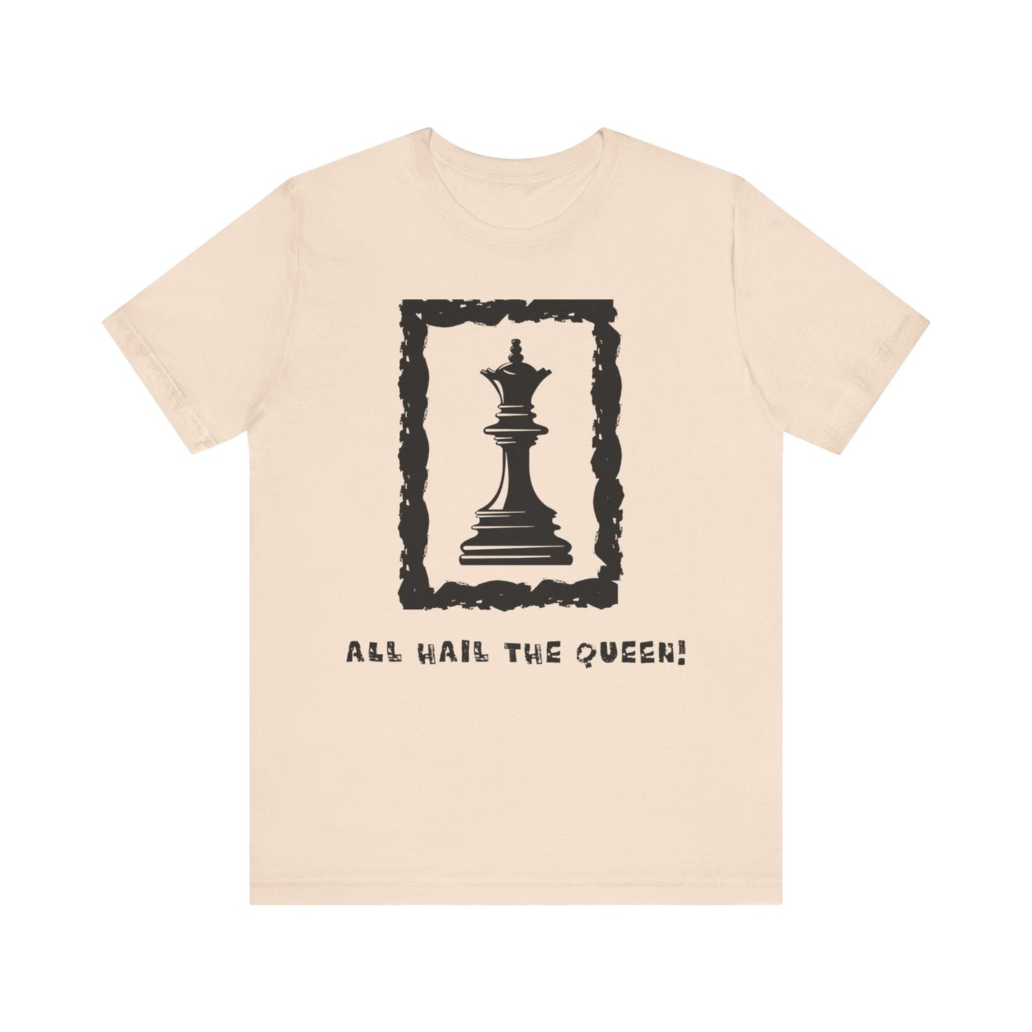 Chess King Unisex Tee - All Hail the King is Here