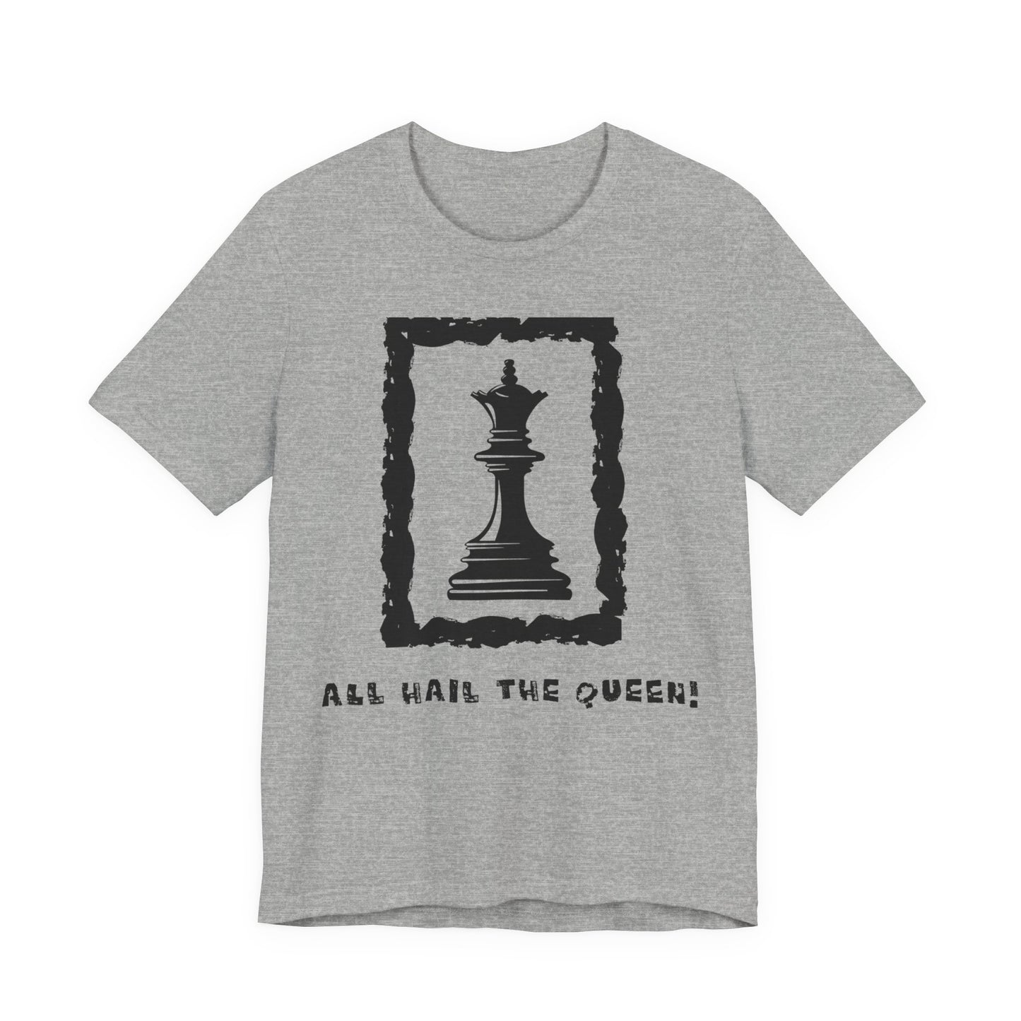 Chess King Unisex Tee - All Hail the King is Here
