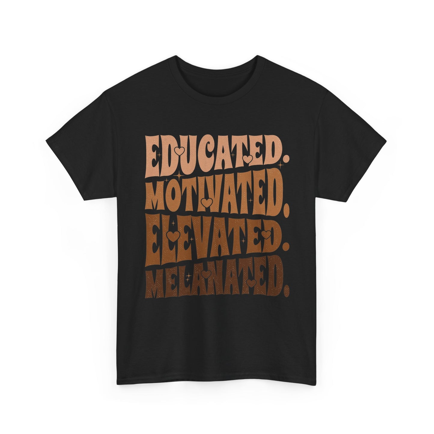 Empowerment Tee - Educated, Motivated, Elevated, Melanated Print