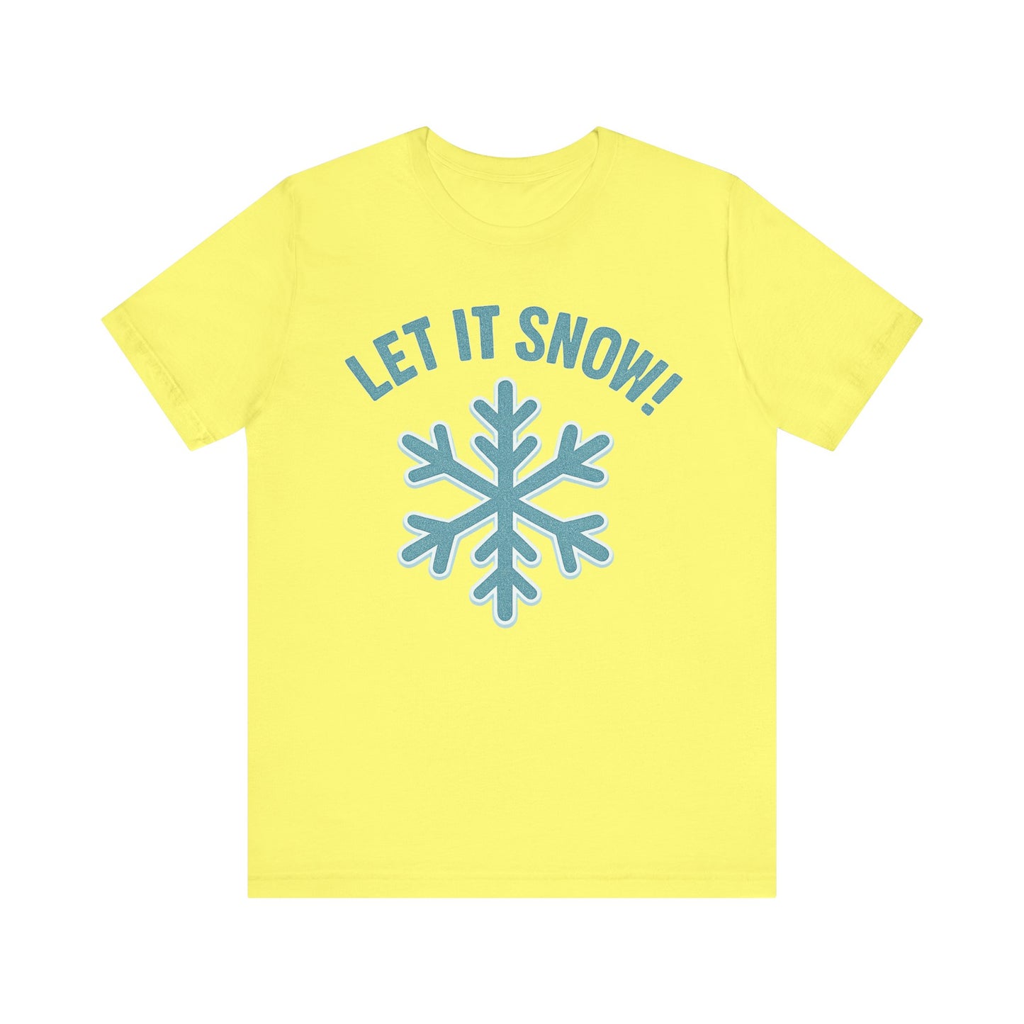 Winter Fun Unisex Tee, Let It Snow Graphic Shirt, Cozy Winter Wear, Holiday Gift, Snow Lover T-Shirt