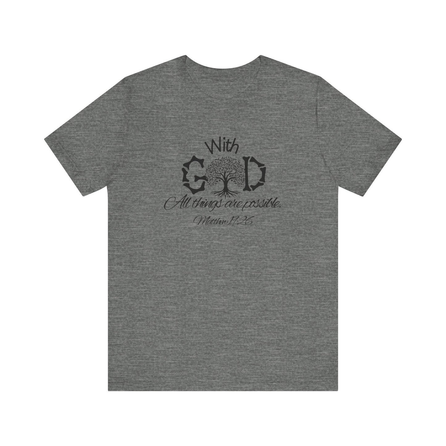 With God All Things Are Possble: Hopeful Tree Scripture T-shirt
