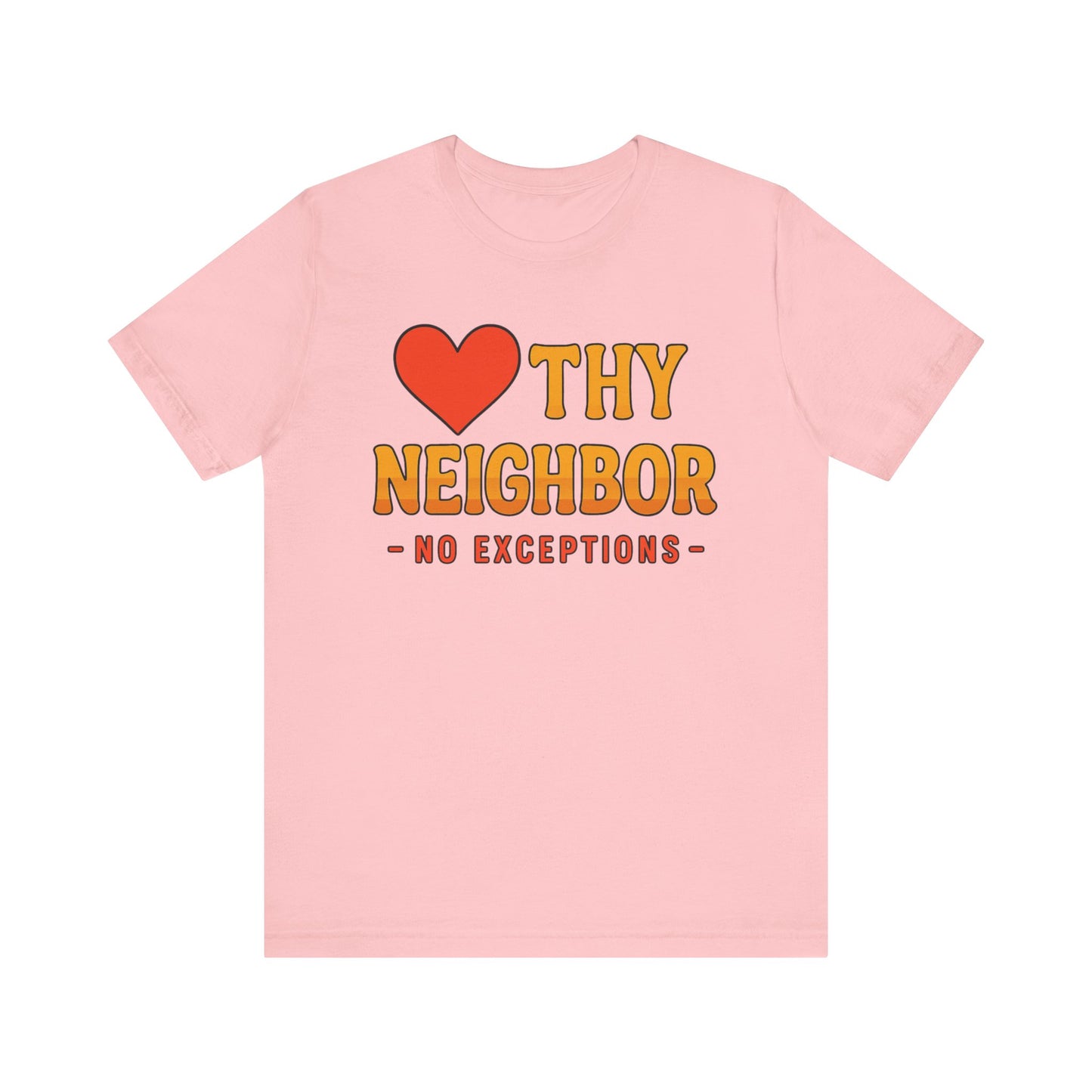 Love Everyone Tee
