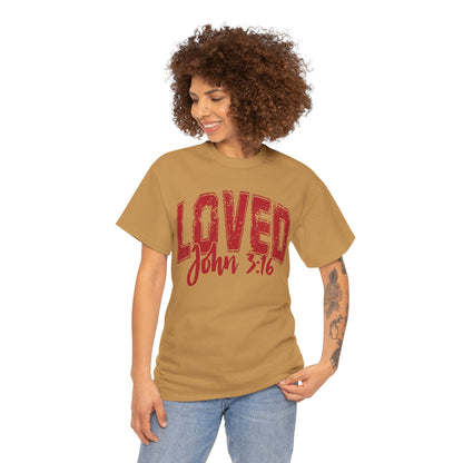 Loved T-Shirt with John 3:16 Scripture Reference
