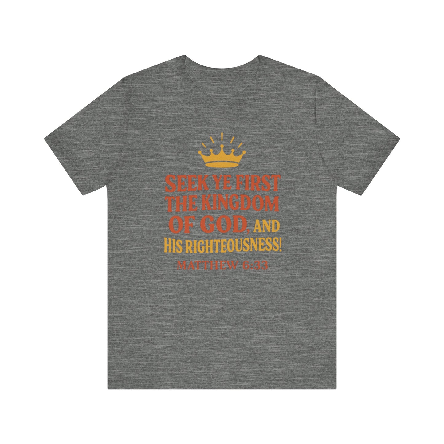 Unisex Tee Retro Style Matthew 6:33 Crown King of All Kings Scripture Shirt