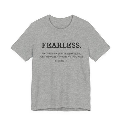 Faith T-Shirt - God Has Not Given Us a Spirit of Fear