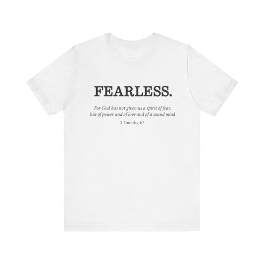 Faith T-Shirt - God Has Not Given Us a Spirit of Fear