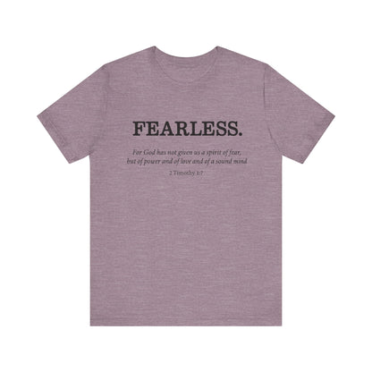 Faith T-Shirt - God Has Not Given Us a Spirit of Fear
