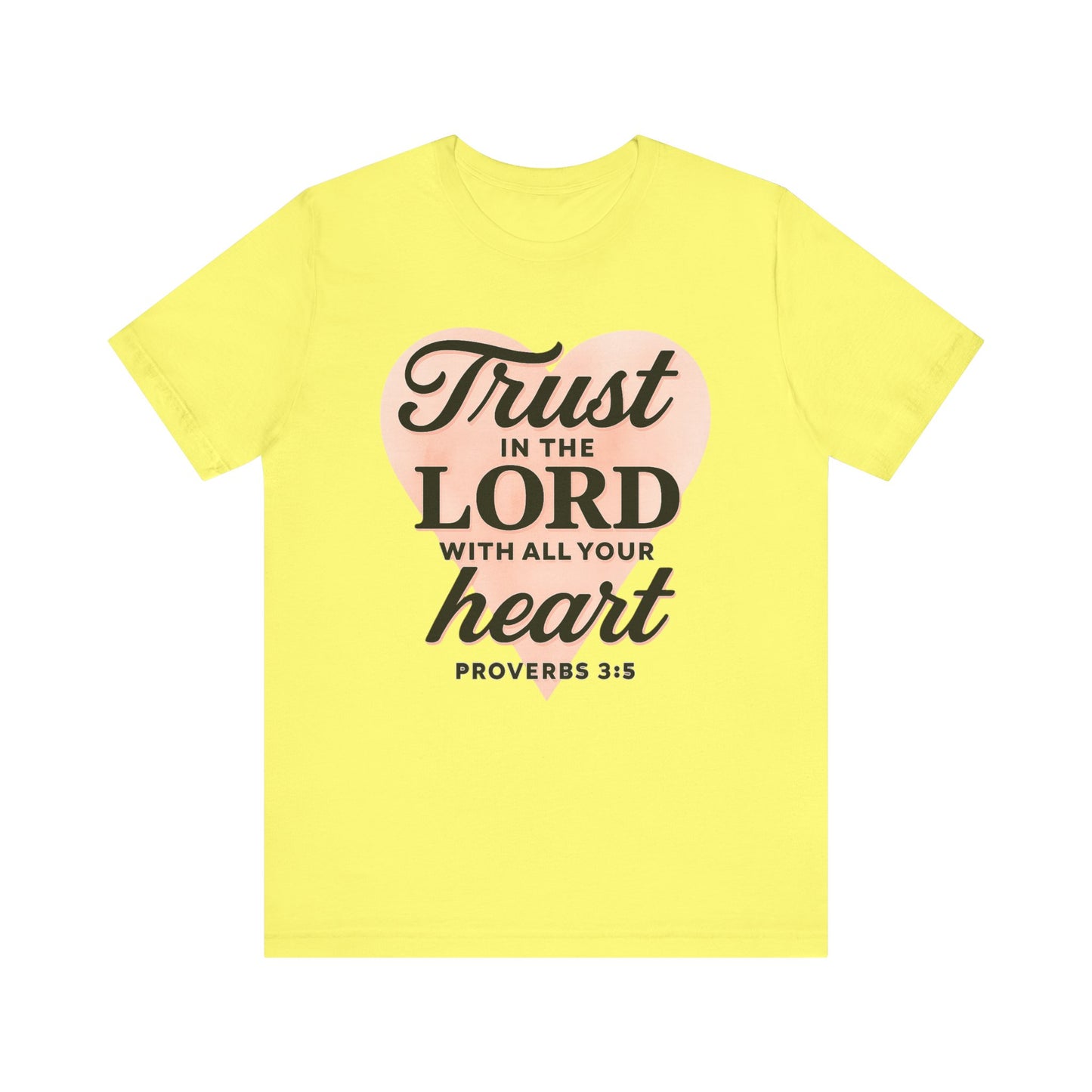 Trust the Lord Unisex Tee