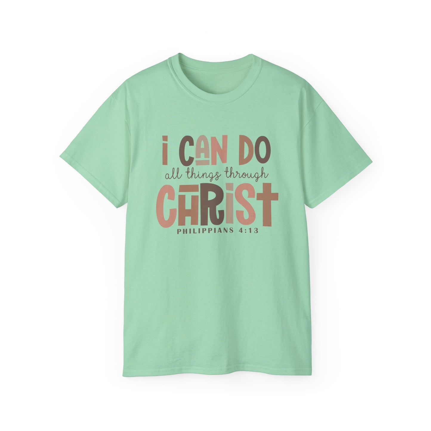 I CAN DO ALL THINGS THROUGH CHRIST!