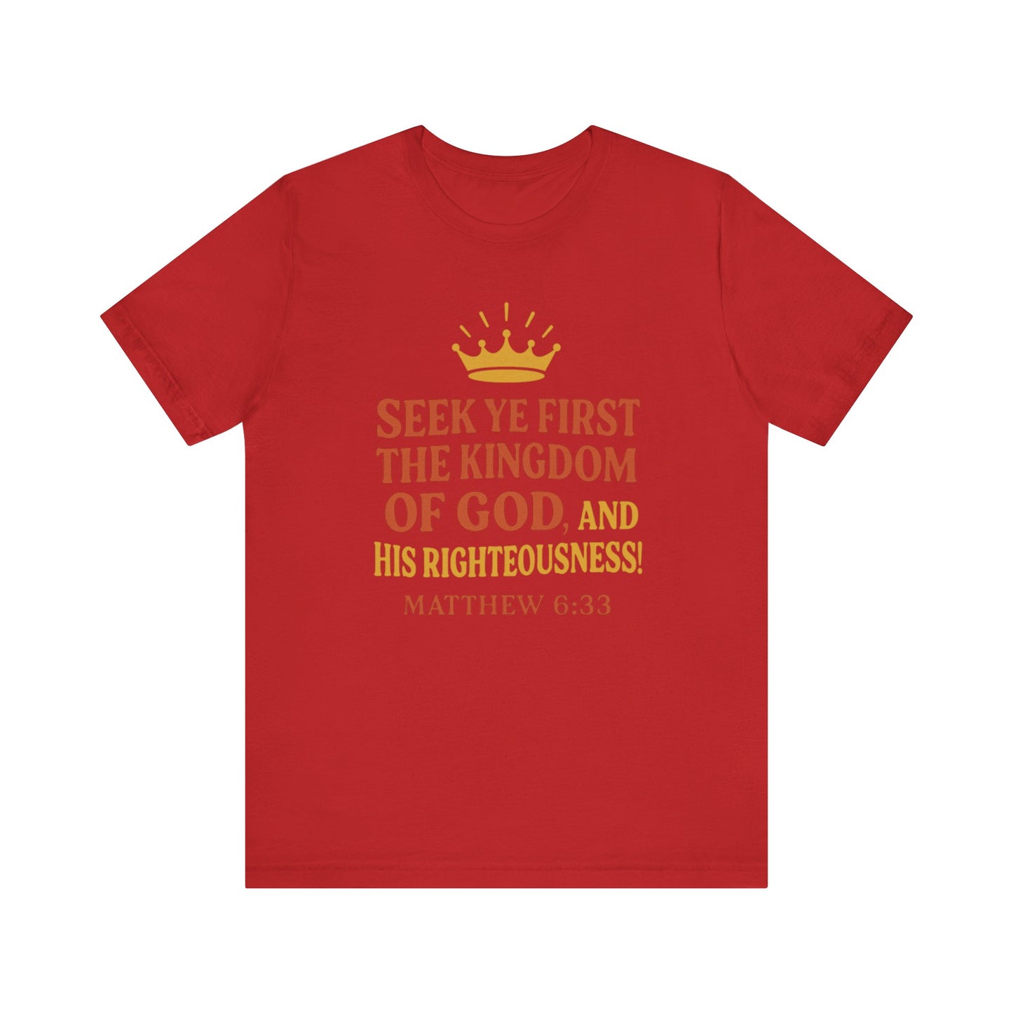 Unisex Tee Retro Style Matthew 6:33 Crown King of All Kings Scripture Shirt