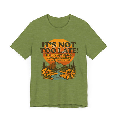 Nature Themed Tee - God's Merciful Reminder