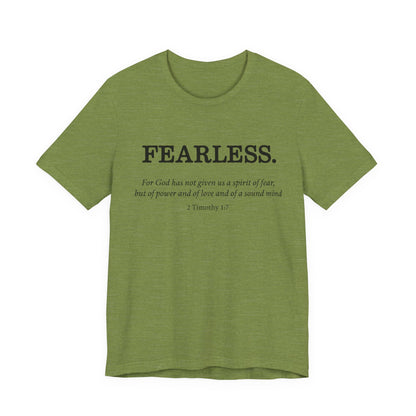Faith T-Shirt - God Has Not Given Us a Spirit of Fear